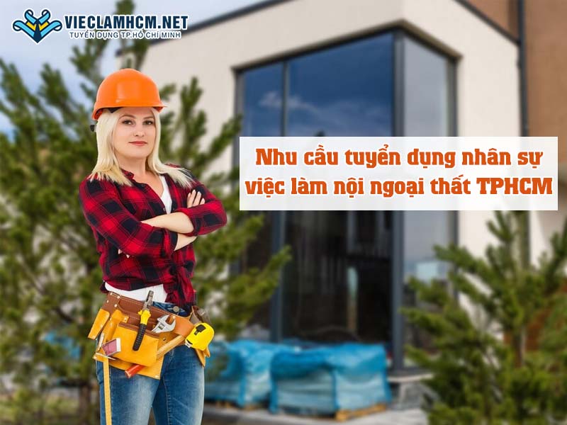 nhu-cau-tuyen-dung-nhan-su-viec-lam-noi-ngoai-that-tphcm